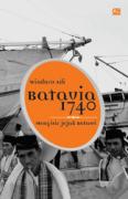 Batavia 1740: Menyisir Jejak Betawi